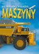 Moja pierwsza książka: Maszyny