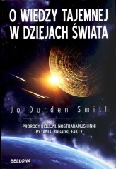 Okładka produktu Jo Durden Smith - O wiedzy tajemnej w dziejach świata