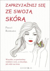 Okładka produktu Pucci Romano - Zaprzyjaźnij się ze swoją skórą