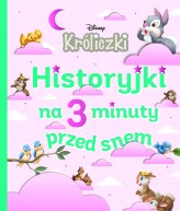 Okładka produktu Emmanuelle Caussé, Ewa Tarnowska (tłum.) - Historyjki na 3 minuty przed snem. Disney Króliczki