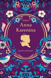 Okładka produktu Lew Tołstoj - Anna Karenina. Tom 1