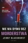 Nie ma dymu bez morderstwa. Seria Niemożliwe zbrodnie. Tom 2