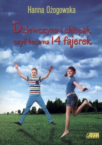 Dziewczyna i chłopak, czyli heca na 14 fajerek