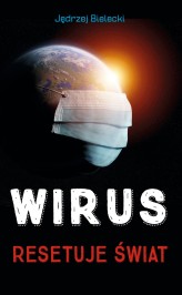 Okładka produktu Jędrzej Bielecki - Wirus resetuje świat (ebook)
