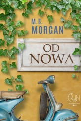 Okładka produktu M.B. Morgan - Od nowa