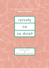 Okładka produktu Katia Narain, Nadia Narain - Rytuały na co dzień (ebook)