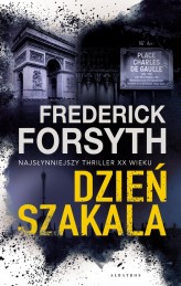 Okładka produktu Frederick Forsyth - Dzień Szakala