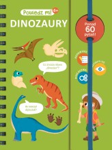 Okładka produktu Isabelle Jacque (ilustr.), Aurore Meyer - Powiedz mi! Dinozaury
