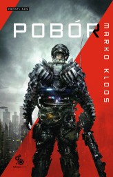 Okładka produktu Marko Kloos - Pobór (ebook)