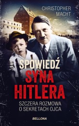 Okładka produktu Christopher Macht - Spowiedź syna Hitlera (ebook)