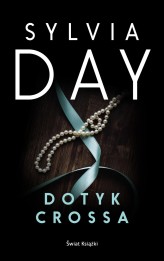 Okładka produktu Sylvia Day - Dotyk Crossa (ebook)