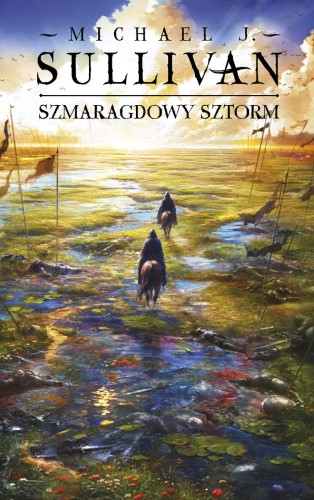 Szmaragdowy sztorm. Cykl Odkrycia Riyrii. Tom 4