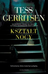 Okładka produktu Tess Gerritsen - Kształt nocy (ebook)