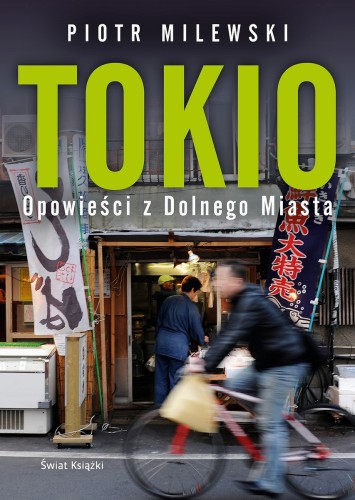 Tokio. Opowieści z Dolnego Miasta (książka z autografem)