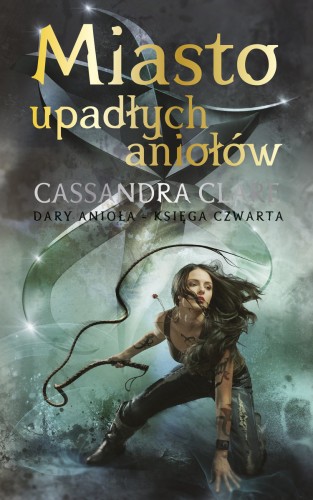 [OUTLET] Miasto upadłych aniołów. Cykl Dary Anioła. Tom 4