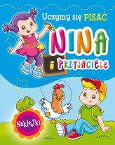 Okładka produktu Monica Pierazzi Mitri (ilustr.) - Nina i przyjaciele. Uczymy się pisać