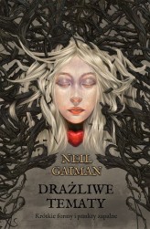 Okładka produktu Neil Gaiman - Drażliwe tematy (ebook)