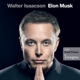 Okładka produktu Walter Isaacson - Biografie Waltera Isaacsona. Elon Musk. Elon Musk (audiobook)