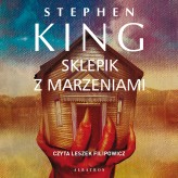 Okładka produktu Stephen King - Sklepik z marzeniami. Cykl Castle Rock (audiobook)