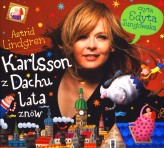 Okładka produktu Astrid Lindgren - Karlsson z Dachu lata znów (książka audio)