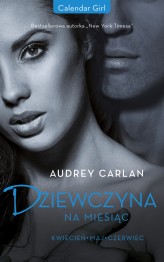 Okładka produktu Audrey Carlan - Dziewczyna na miesiąc. Kwiecień. Maj. Czerwiec