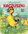 Kaczuszki. Moi przyjaciele