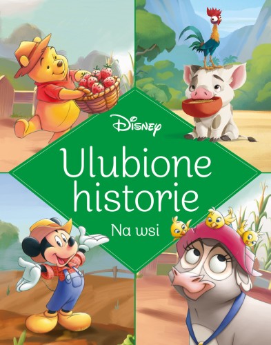 Ulubione historie. Na wsi. Disney