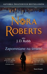 Okładka produktu Nora Roberts - Zapomniane na śmierć