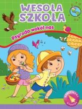 Okładka produktu praca zbiorowa - Wesoła szkoła. Przyroda wokół nas