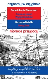 Okładka produktu Robert Louis Stevenson, Hermann Melville - Morskie przygody. Czytamy w oryginale wielkie powieści