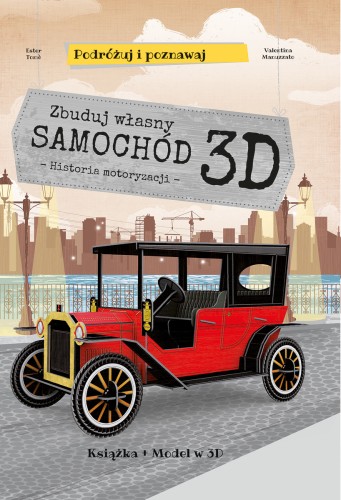 [OUTLET] Zbuduj własny samochód 3D. Podróżuj, ucz się i poznawaj