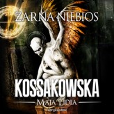Okładka produktu Maja Lidia Kossakowska - Zastępy Anielskie. Żarna niebios (audiobook)