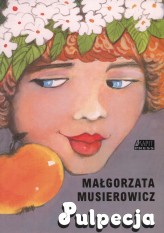 Okładka produktu Małgorzata Musierowicz - Pulpecja