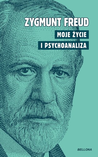 Moje życie i psychoanaliza