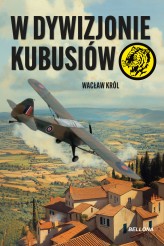 Okładka produktu Wacław Król - W dywizjonie Kubusiów (ebook)