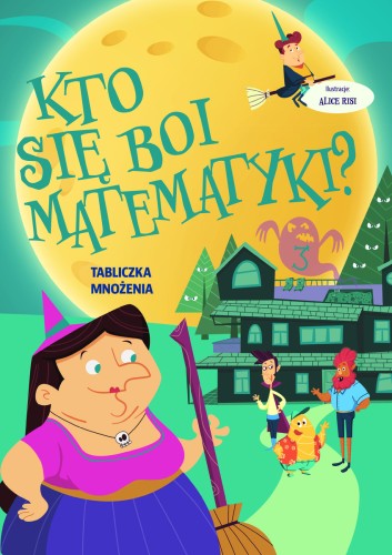 Kto się boi matematyki? Tabliczka mnożenia