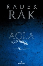 Okładka produktu Radek Rak - Agla. Aurora