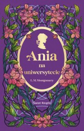 Okładka produktu Lucy Maud Montgomery - Ania na uniwersytecie