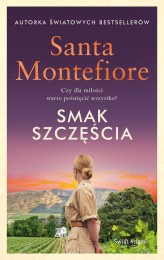 Okładka produktu Santa Montefiore - Smak szczęścia (ebook)