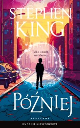 Okładka produktu Stephen King - Później (wydanie pocketowe)