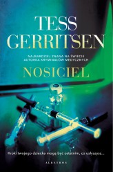 Okładka produktu Tess Gerritsen - Nosiciel (ebook)