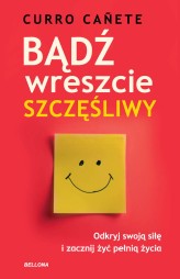 Okładka produktu Canete Curro - Bądź wreszcie szczęśliwy (ebook)