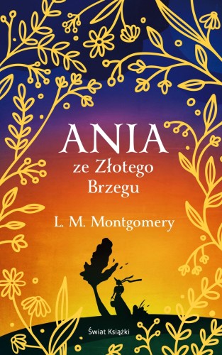 Ania ze Złotego Brzegu (ekskluzywna edycja)