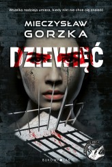 Okładka produktu Mieczysław Gorzka - Wściekłe psy. Tom 2. Dziewięć (ebook)