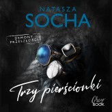 Okładka produktu Natasza Socha - Trzy pierścionki (audiobook)