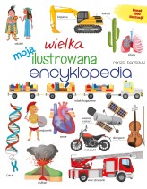 Okładka produktu Renzo Barsotti - Moja wielka ilustrowana encyklopedia