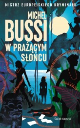 Okładka produktu Michel Bussi - W prażącym słońcu