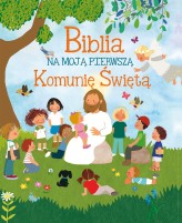 Okładka produktu Lorena Marin - Biblia na moją Pierwszą Komunię Święta