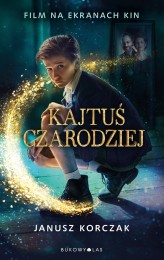 Okładka produktu Janusz Korczak - Kajtuś czarodziej (wydanie filmowe)