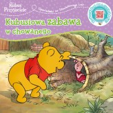 Okładka produktu Catherine Hapka, Ewa Tarnowska (tłum.) - Opowiastki ze Stuwiekowego Lasu. Kubusiowa zabawa w chowanego. Disney Kubuś i Przyjaciele
